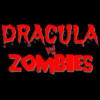Dracula vs Zombies